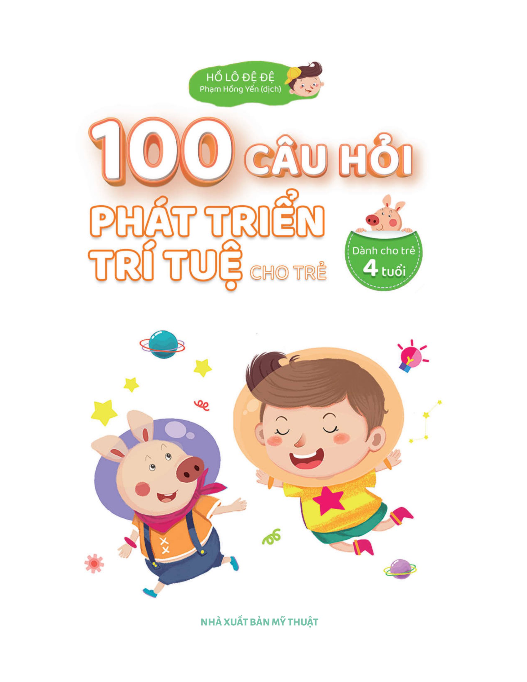 100 câu hỏi phát triển trí tuệ cho trẻ - dành cho trẻ 4 tuổi - Ảnh 2