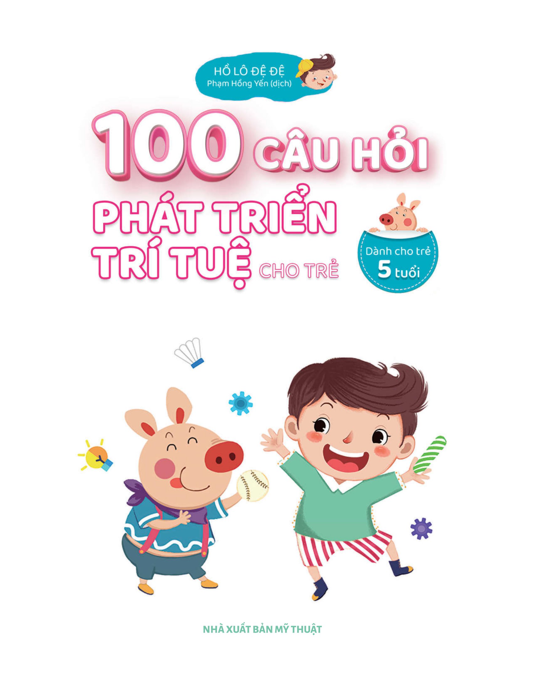100 câu hỏi phát triển trí tuệ cho trẻ - dành cho trẻ 5 tuổi - Ảnh 3
