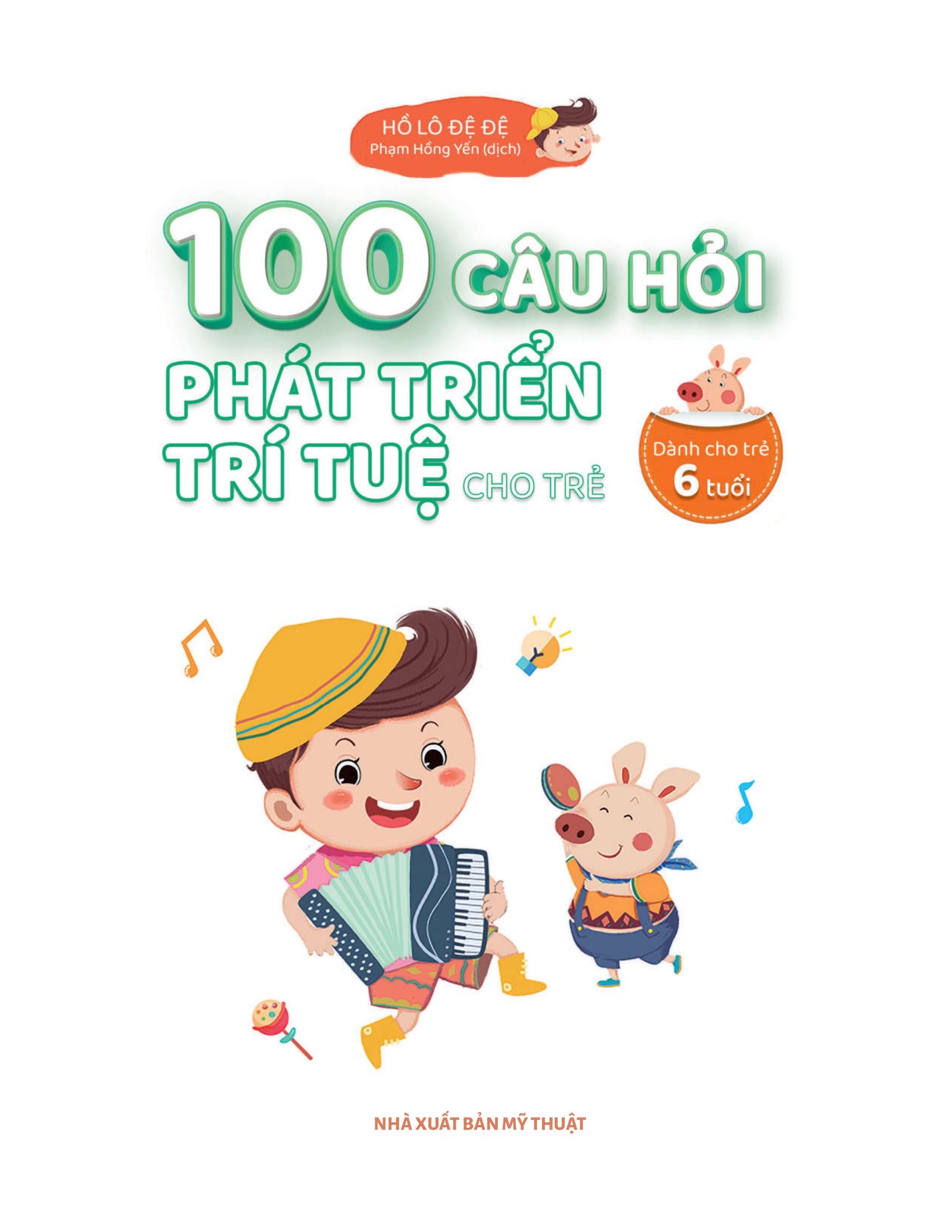 100 câu hỏi phát triển trí tuệ cho trẻ - dành cho trẻ 6 tuổi - Ảnh 2