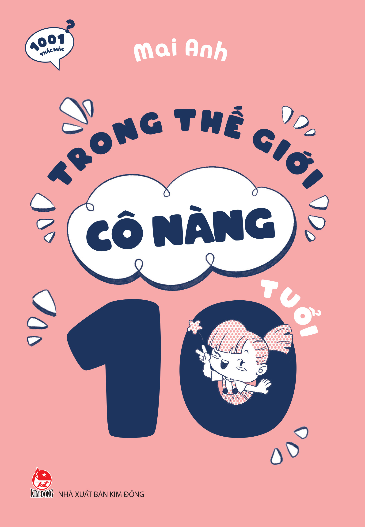 1001 Thắc Mắc - Trong Thế Giới Cô Nàng 10 Tuổi - Ảnh 2