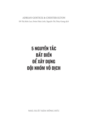 5 nguyên tắc bất biến để xây dựng đội nhóm vô địch - Ảnh 3