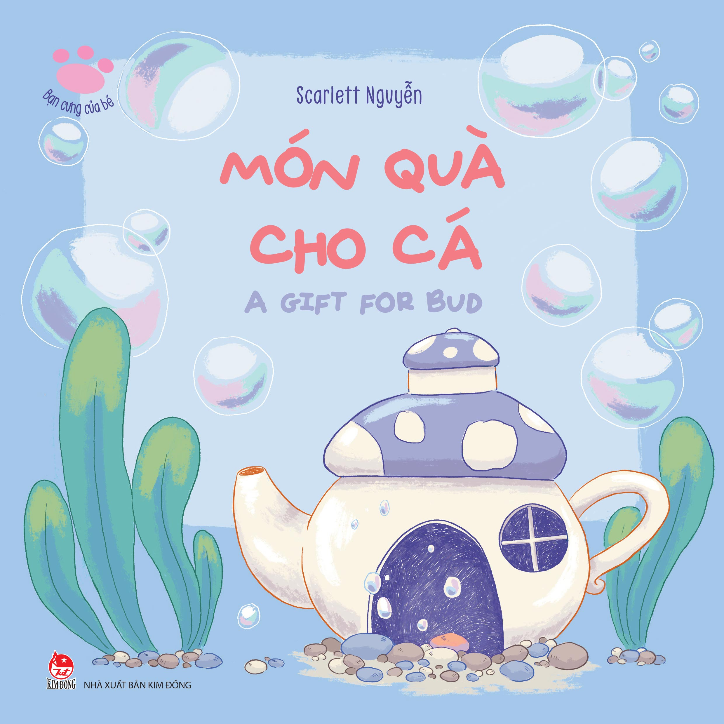 Bạn Cưng Của Bé - Món Quà Cho Cá - A Gift For Bud - Ảnh 2