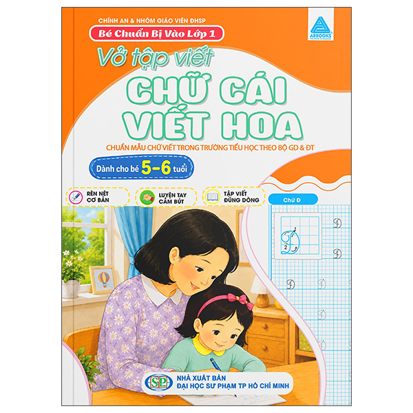 Bé Chuẩn Bị Vào Lớp 1 - Vở Tập Viết - Chữ Cái Viết Hoa - Dành Cho Bé 5-6 Tuổi