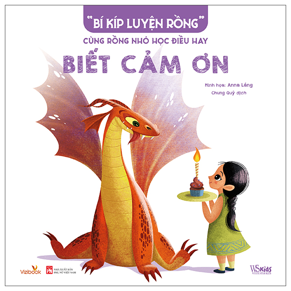 “Bí Kíp Luyện Rồng” - Cùng Rồng Nhỏ Học Điều Hay - Biết Cư Xử - Ảnh 2