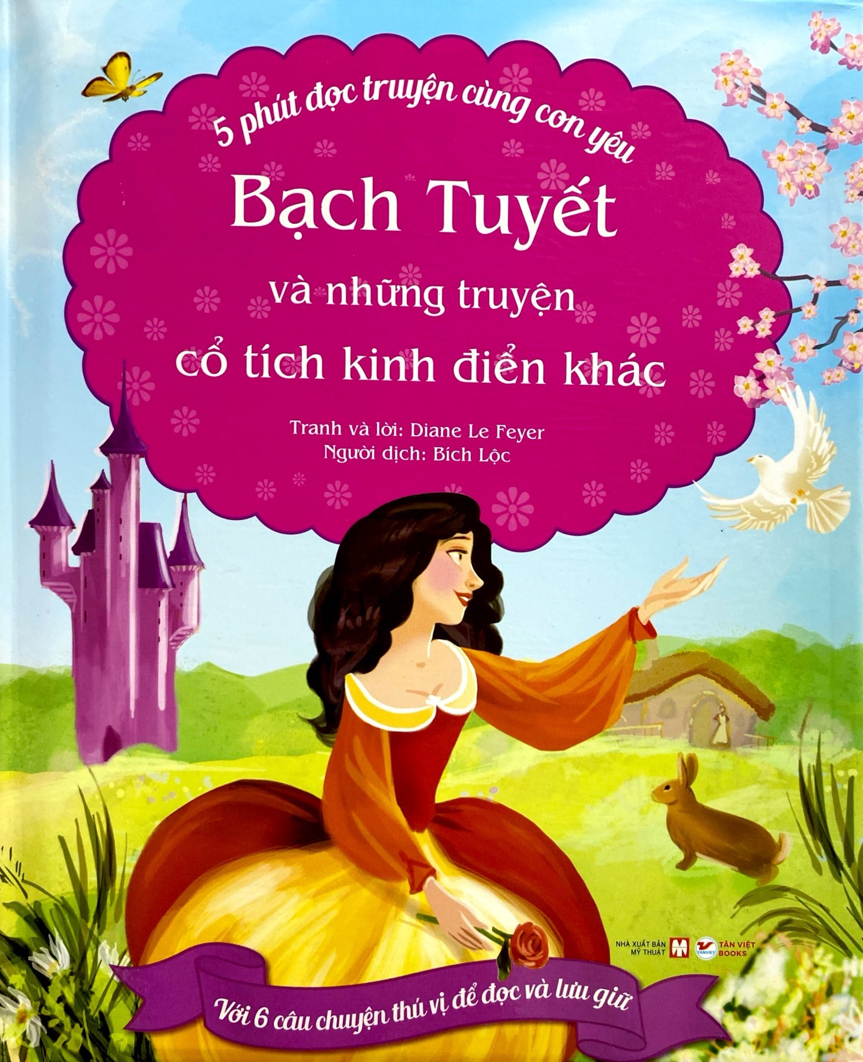 bộ 5 phút đọc truyện cùng con yêu - bạch tuyết và những truyện cổ tích kinh điển khác - Ảnh 2