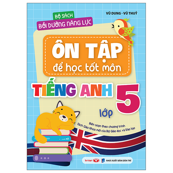 Bộ Bộ Sách Bồi Dưỡng Năng Lực - Ôn Tập Để Học Tốt Môn Tiếng Anh Lớp 5