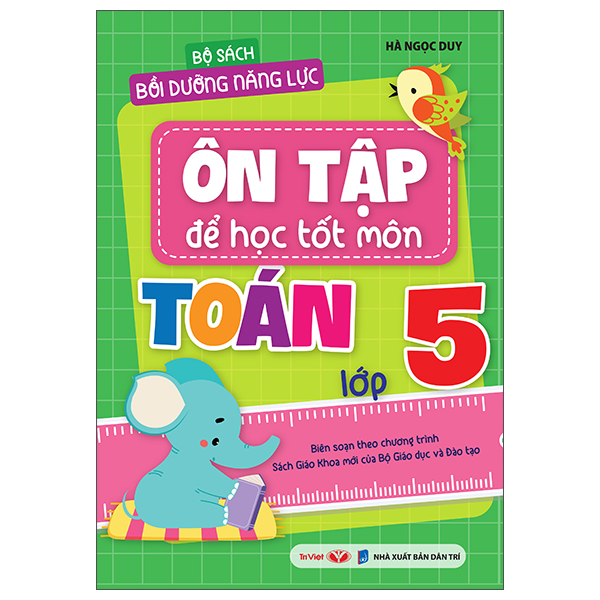 Bộ Bộ Sách Bồi Dưỡng Năng Lực - Ôn Tập Để Học Tốt Môn Toán Lớp 1 - Ảnh 9