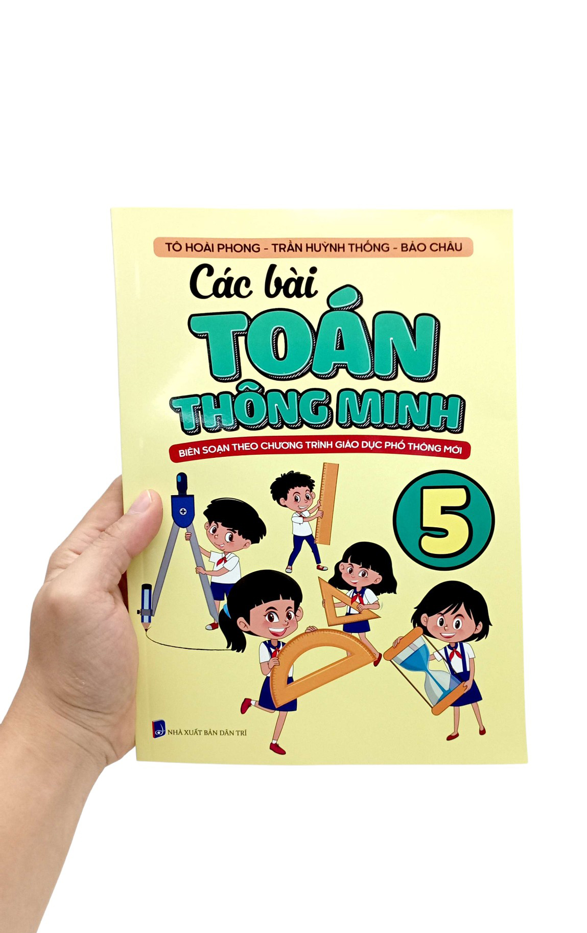 Bo
Cac Bai Toan Thong Minh 5 (Bien Soan Theo Chuong Trinh Giao Duc Pho Thong Moi) - Ảnh 7