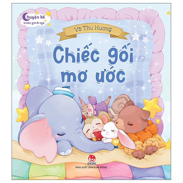 Bộ Chuyện Kể Trước Giờ Đi Ngủ - Chiếc Gối Mơ Ước
