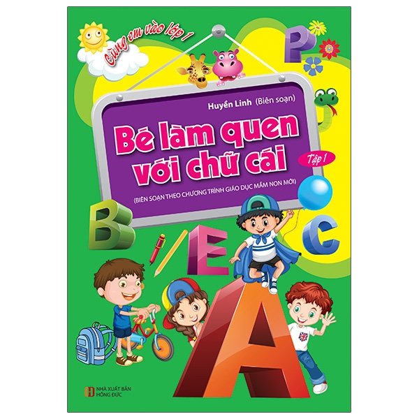 bộ cùng em vào lớp 1 - bé làm quen với chữ cái - tập 1 (tái bản 2021)