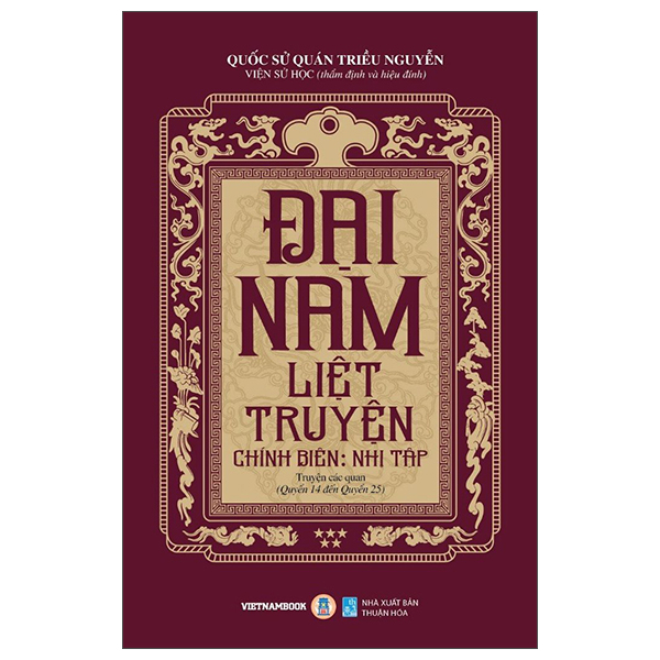 Bộ Đại Nam Liệt Truyện - Tập 2 - Chính Biên - Sơ Tập - Truyện Các Quan - Ảnh 4