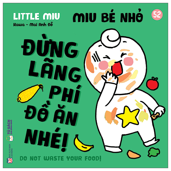 Bộ Ehon Kĩ Năng Sống - Miu Bé Nhỏ - Tập 10 - Đừng Biếng Ăn Nhé! (Tái Bản 2026) - Ảnh 10