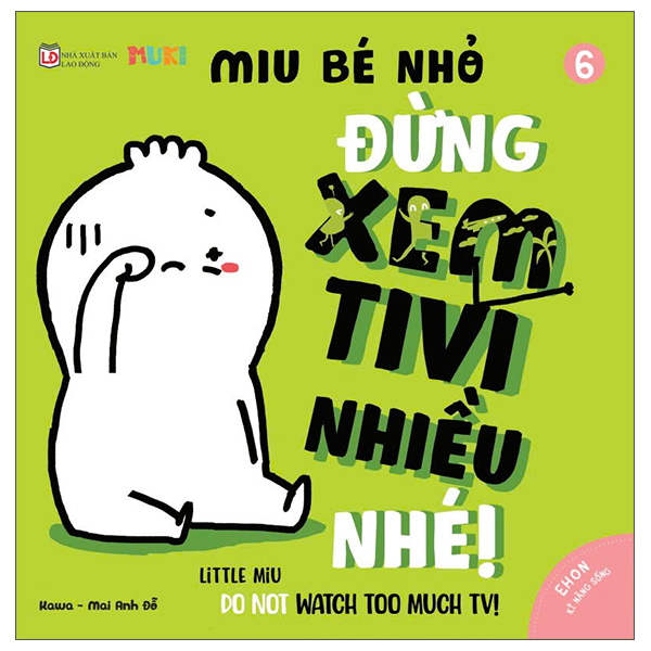 Bộ Ehon Kĩ Năng Sống - Miu Bé Nhỏ - Tập 12 - Đừng Mè Nheo Khi Nhà Có Khách Nhé! (Tái Bản 2026) - Ảnh 6