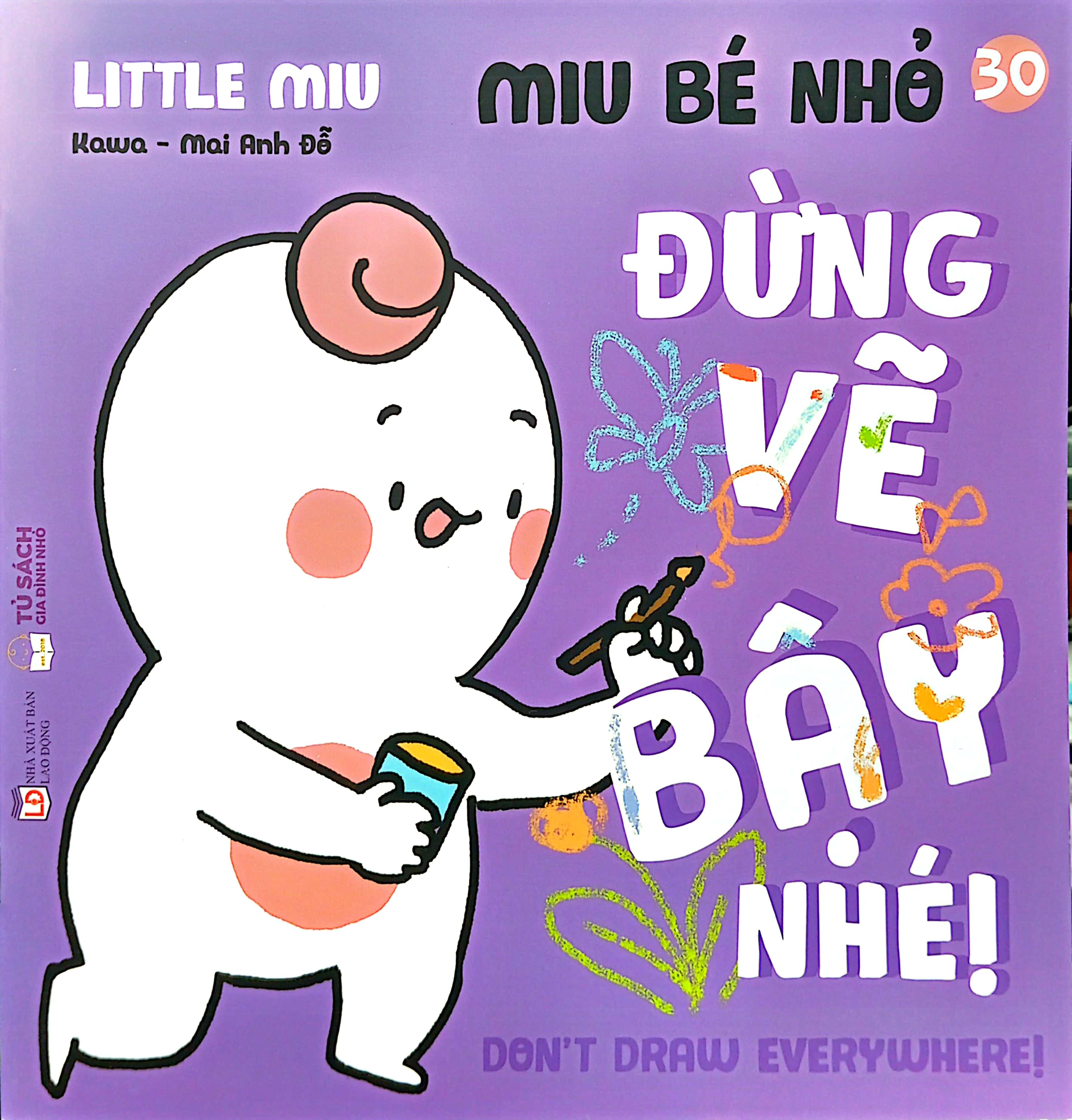 Bộ Ehon Kĩ Năng Sống - Miu Bé Nhỏ - Tập 30 - Đừng Vẽ Bậy Nhé! - Ảnh 2