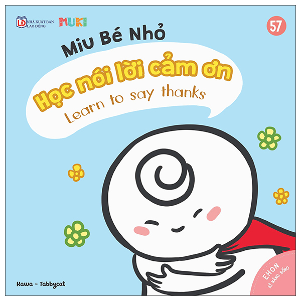 Bộ
Ehon Kĩ Năng Sống - Miu Bé Nhỏ - Tập 58 - Học Nói Lời Xin Lỗi - Ảnh 10
