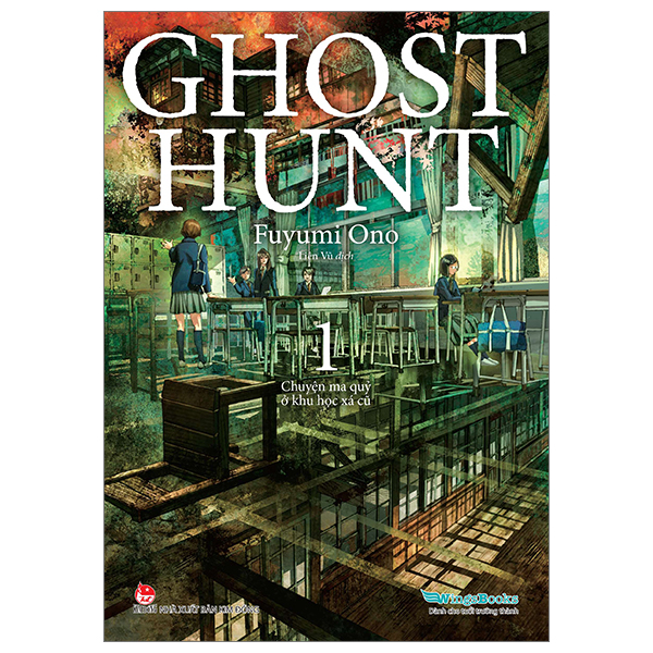 Bộ Ghost Hunt - Tập 1: Chuyện Ma Quỷ Ở Khu Học Xá Cũ