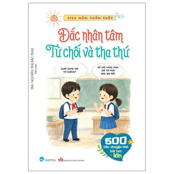 Bộ Gieo Mầm Phẩm Chất - 500 Câu Chuyện Nhỏ Bài Học Lớn - Lòng Hiếu Thảo - Ảnh 10