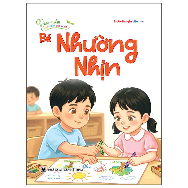 Bộ Gieo Mầm Tính Cách Cho Bé Yêu - Bé Khiêm Tốn - Ảnh 7