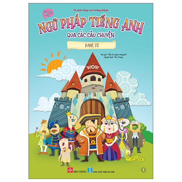 Bộ Học Ngữ Pháp Tiếng Anh Qua Các Câu Chuyện - Tập 1 - Danh Từ