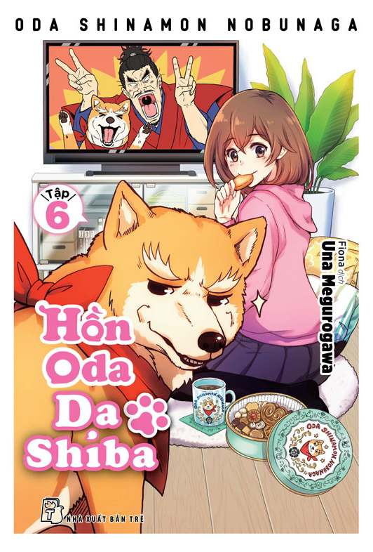 Bộ Hồn Oda Da Shiba - Tập 6 - Ảnh 2