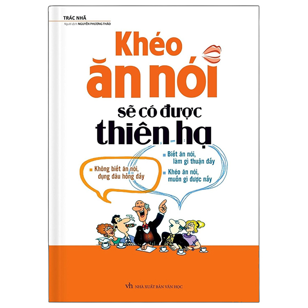 Bộ Khéo Ăn Nói Sẽ Có Được Thiên Hạ - Bìa Cứng (Tái Bản 2026)