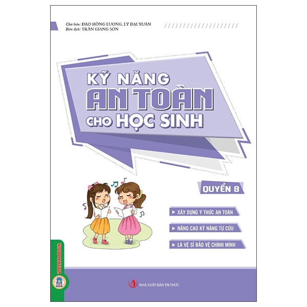 Bộ
						
										
										Kỹ Năng An Toàn Cho Học Sinh - Quyển 2 - Ảnh 8