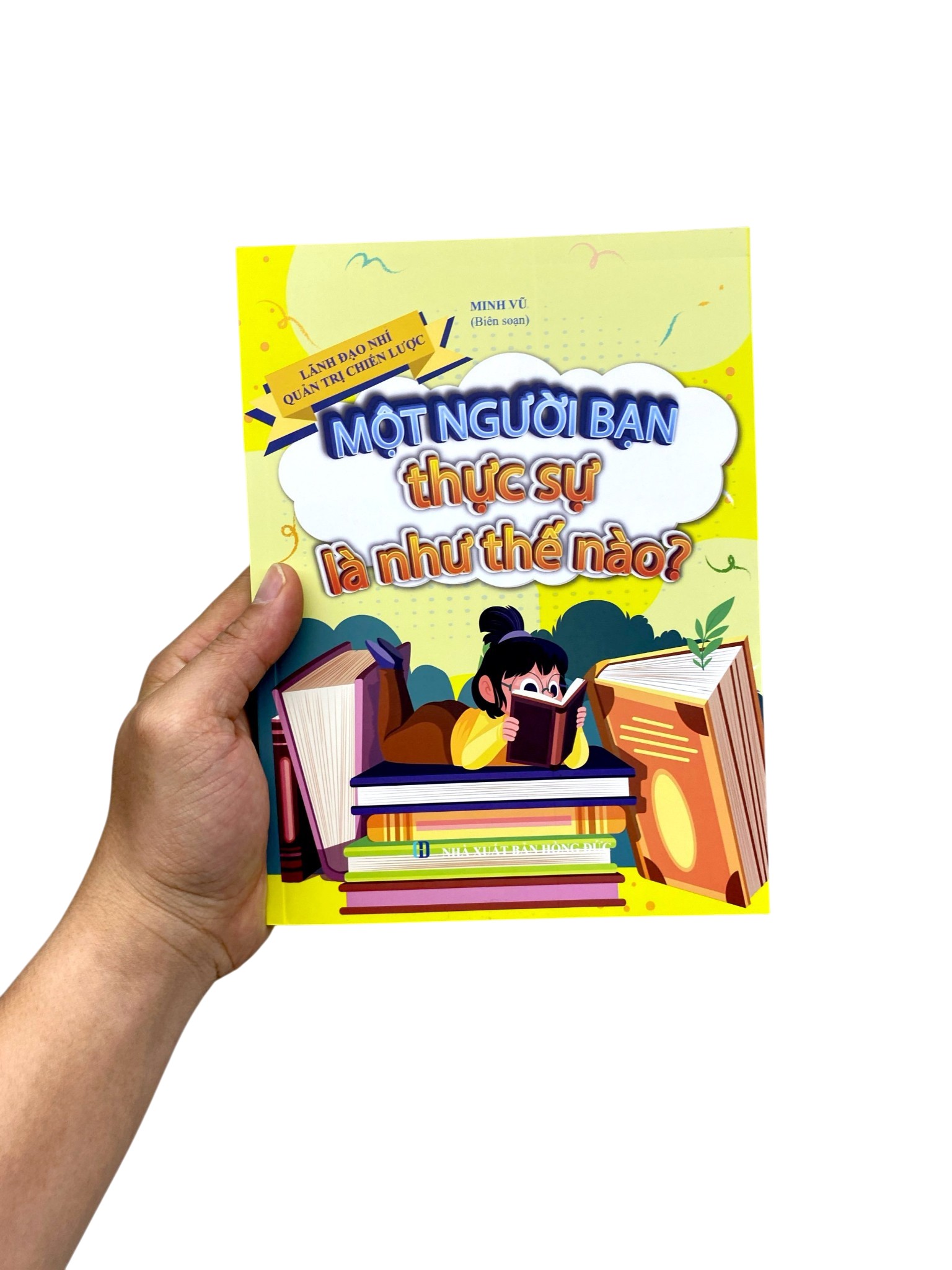 Bộ Lãnh Đạo Nhí Quản Trị Chiến Lược - Một Người Bạn Thật Sự Là Như Thế Nào? - Ảnh 7