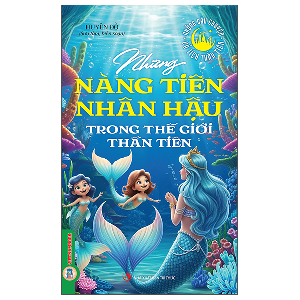Bộ Những Câu Chuyện Cổ Tích Thần Tiên - Phép Màu Và Những Điều Kì Diệu Trong Thế Giới Thần Tiên - Ảnh 2