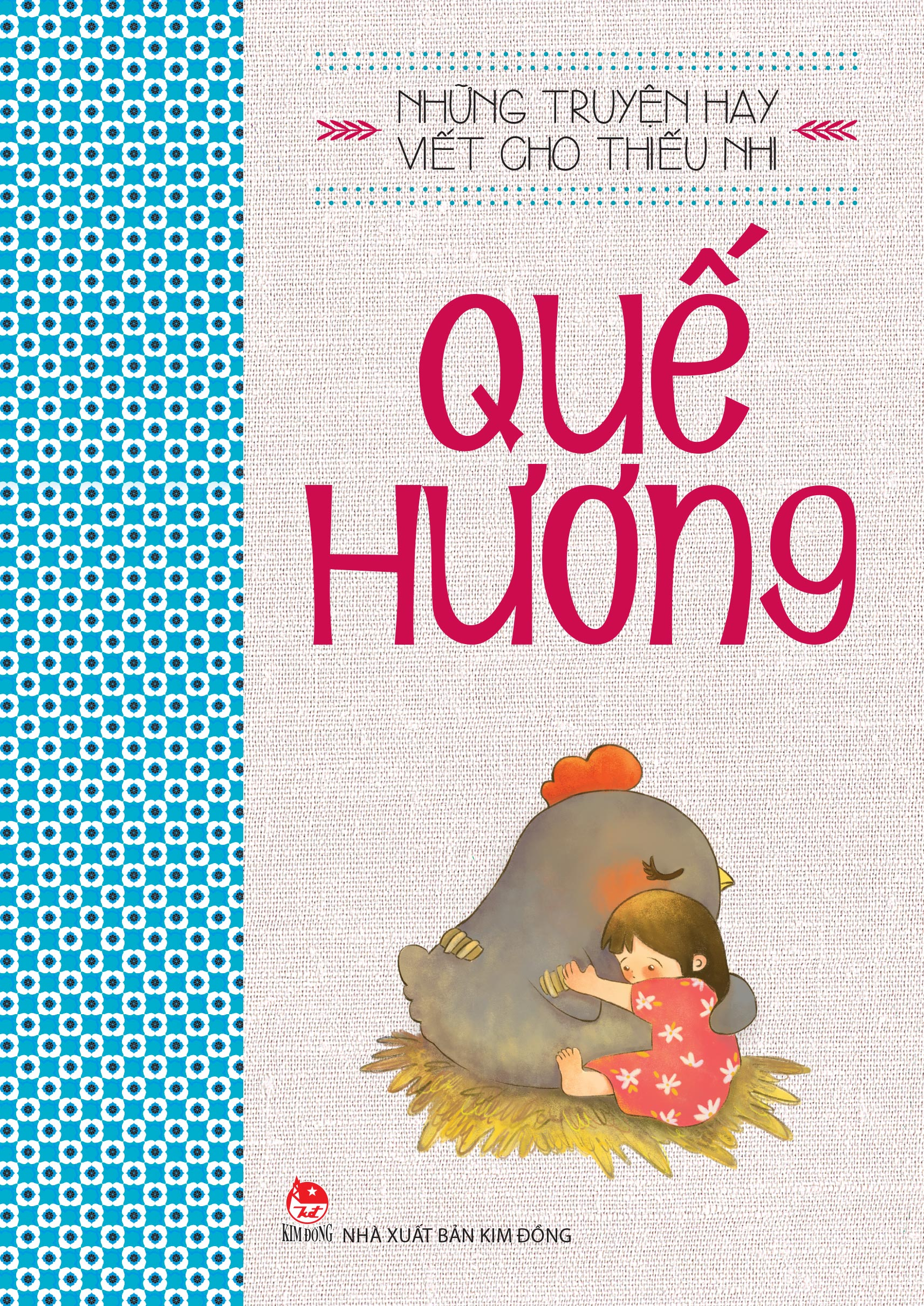Bộ Những Truyện Hay Viết Cho Thiếu Nhi - Quế Hương - Ảnh 2