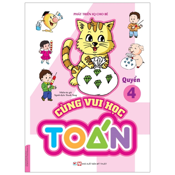bộ phát triển iq cho bé - cùng vui học toán (quyển 4)