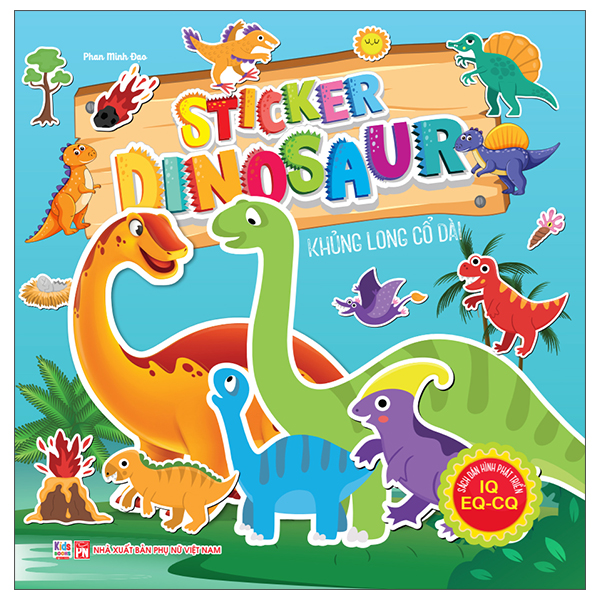 Bộ Sách Dán Hình Phát Triển IQ- EQ-CQ - Sticker Dinosaur - Khủng Long Bạo Chúa - Ảnh 3