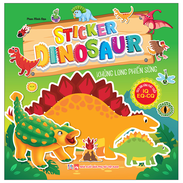 Bộ Sách Dán Hình Phát Triển IQ- EQ-CQ - Sticker Dinosaur - Khủng Long Bạo Chúa - Ảnh 5