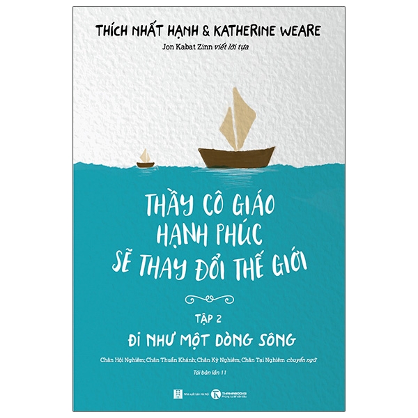 Bộ Thầy Cô Giáo Hạnh Phúc Sẽ Thay Đổi Thế Giới - Tập 2 - Đi Như Một Dòng Sông (Tái Bản 2025)