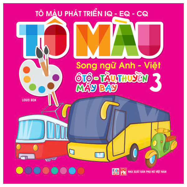 Bo
To Mau Phat Trien IQ-EQ-CQ - Song Ngu Anh-Viet - Oto-Tau Thuyen-May Bay - Tap 4 - Ảnh 11