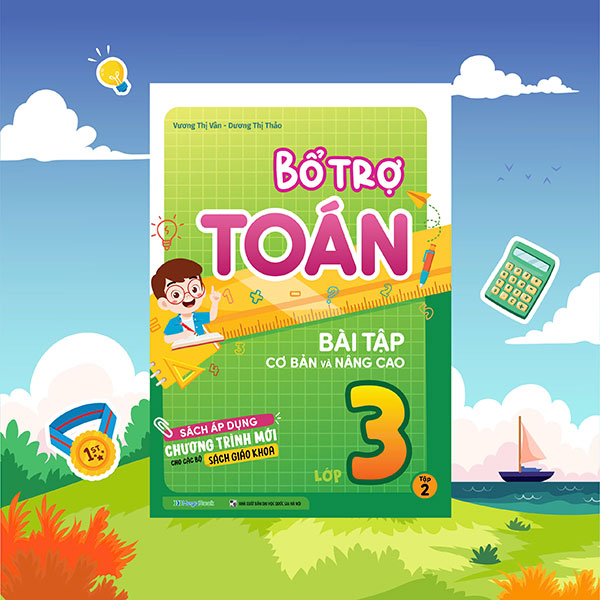 Bổ Trợ Toán - Bài Tập Cơ Bản Và Nâng Cao Lớp 2 - Tập 2 - Ảnh 25