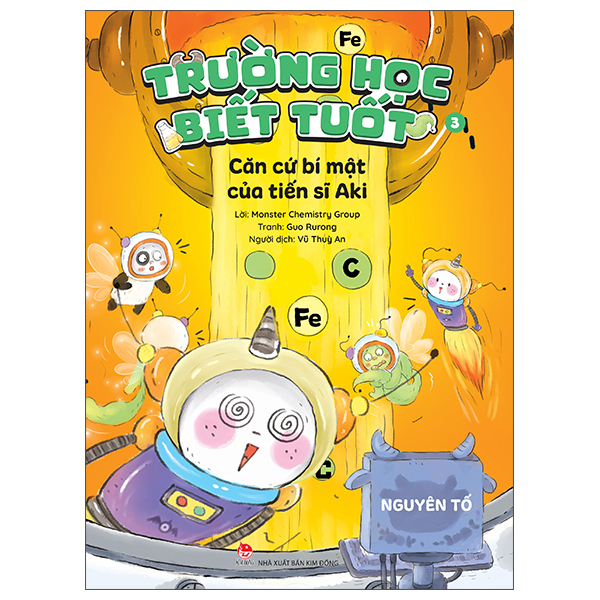 Bộ Trường Học Biết Tuốt - Tập 3 - Căn Cứ Bí Mật Của Tiến Sĩ Aki - Nguyên Tố