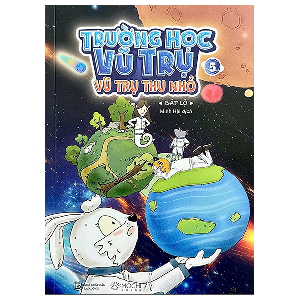 Bộ Trường Học Vũ Trụ - Tập 1 - Tàu Vũ Trụ “Chiếc Ủng” - Ảnh 5