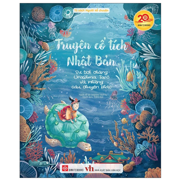 Bộ Truyện Cổ Tích Nhật Bản - Sự Tích Chàng Urashima Tarō Và Những Câu Chuyện Khác