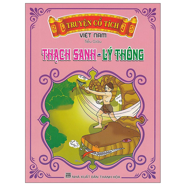 Bộ Truyện Cổ Tích Việt Nam - Thạch Sanh Lý Thông