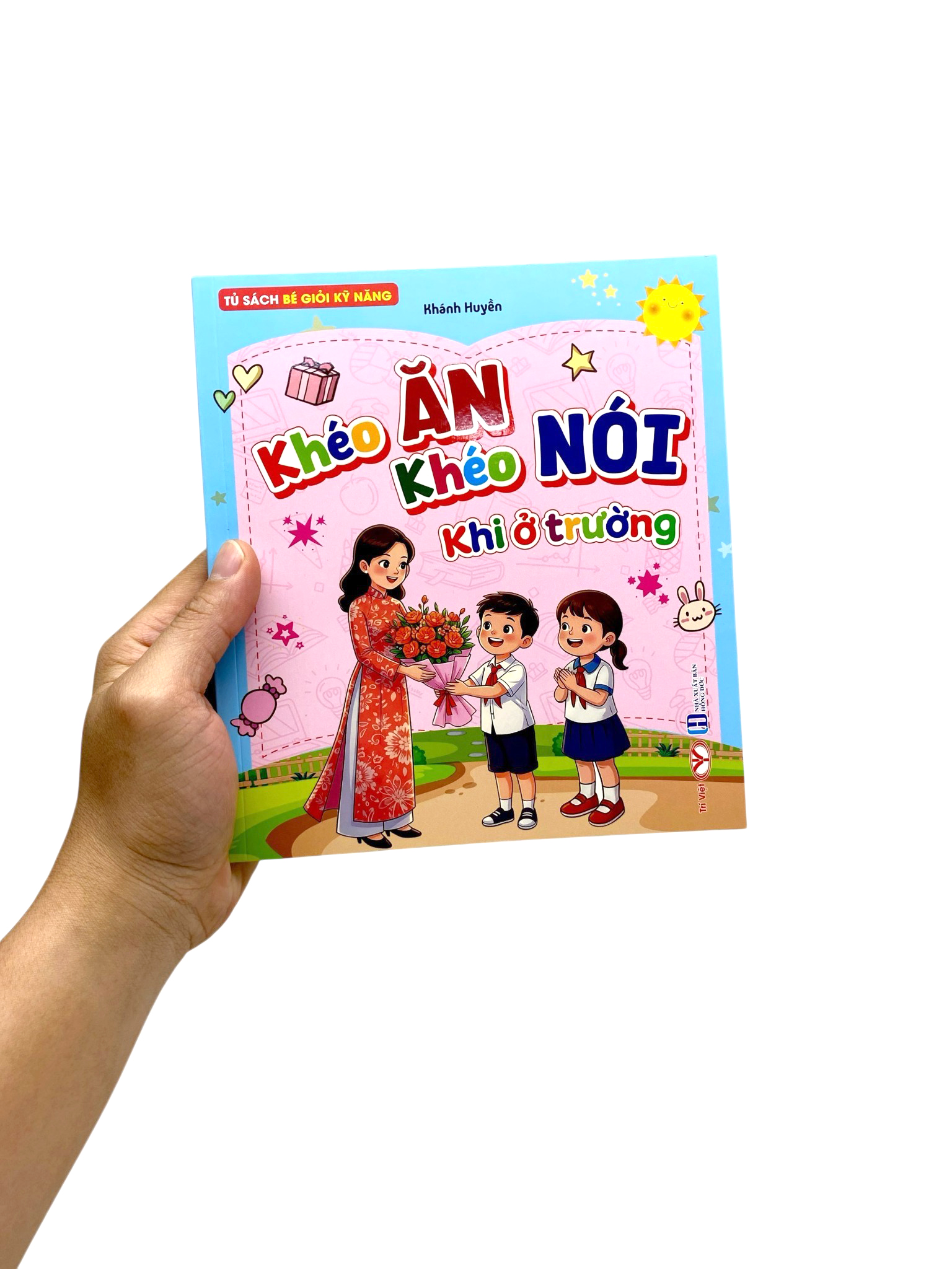 Bộ Tủ Sách Bé Giỏi Kỹ Năng - Khéo Ăn Khéo Nói Khi Ở Trường - Ảnh 7
