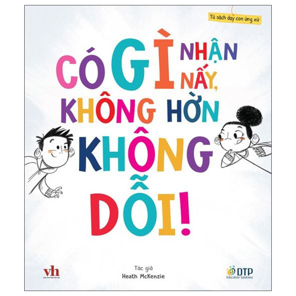 Bộ Tủ Sách Dạy Con Ứng Xử - Trung Thực Là Cách Tốt Nhất - Ảnh 10