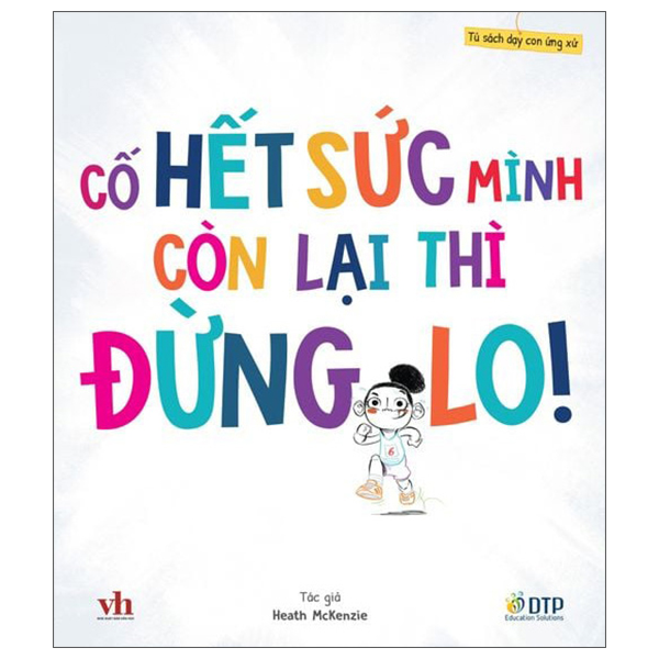 Bộ Tủ Sách Dạy Con Ứng Xử - Trung Thực Là Cách Tốt Nhất - Ảnh 11