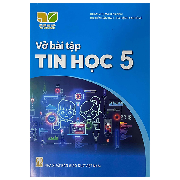 Bộ Vở Bài Tập Tin Học 5 (Tích Hợp Phát Triển Năng Lực Số) (Phiên Bản 2026) - Ảnh 8