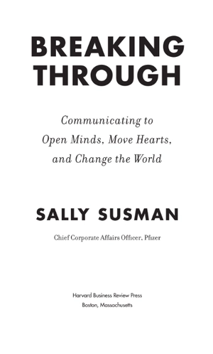 breaking through - communicating to open minds, move hearts, and change the world - Ảnh 3