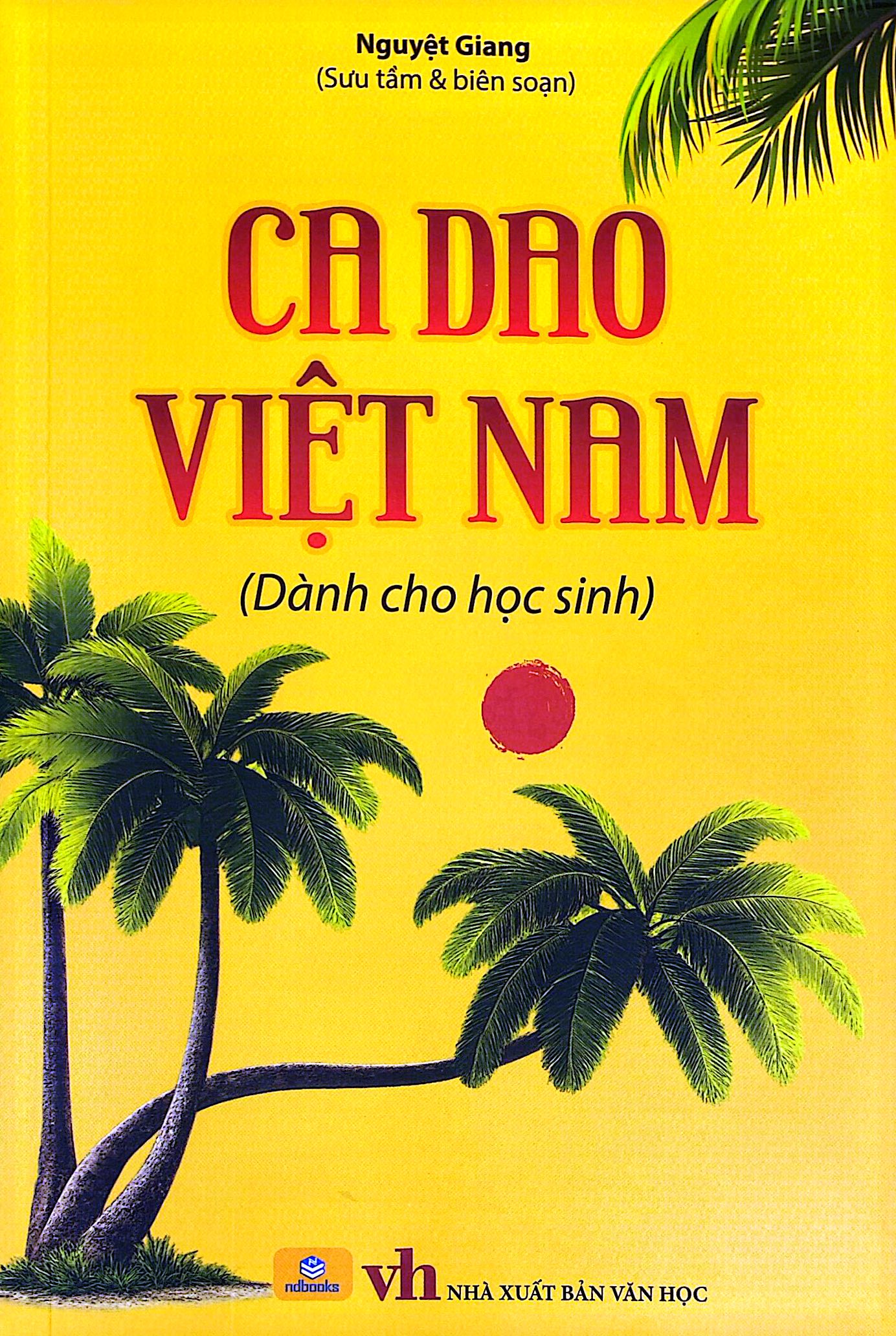 Ca Dao Việt Nam (Dành Cho Học Sinh) - Ảnh 2