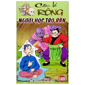 cậu bé rồng - tập 169: người học trò rắn
