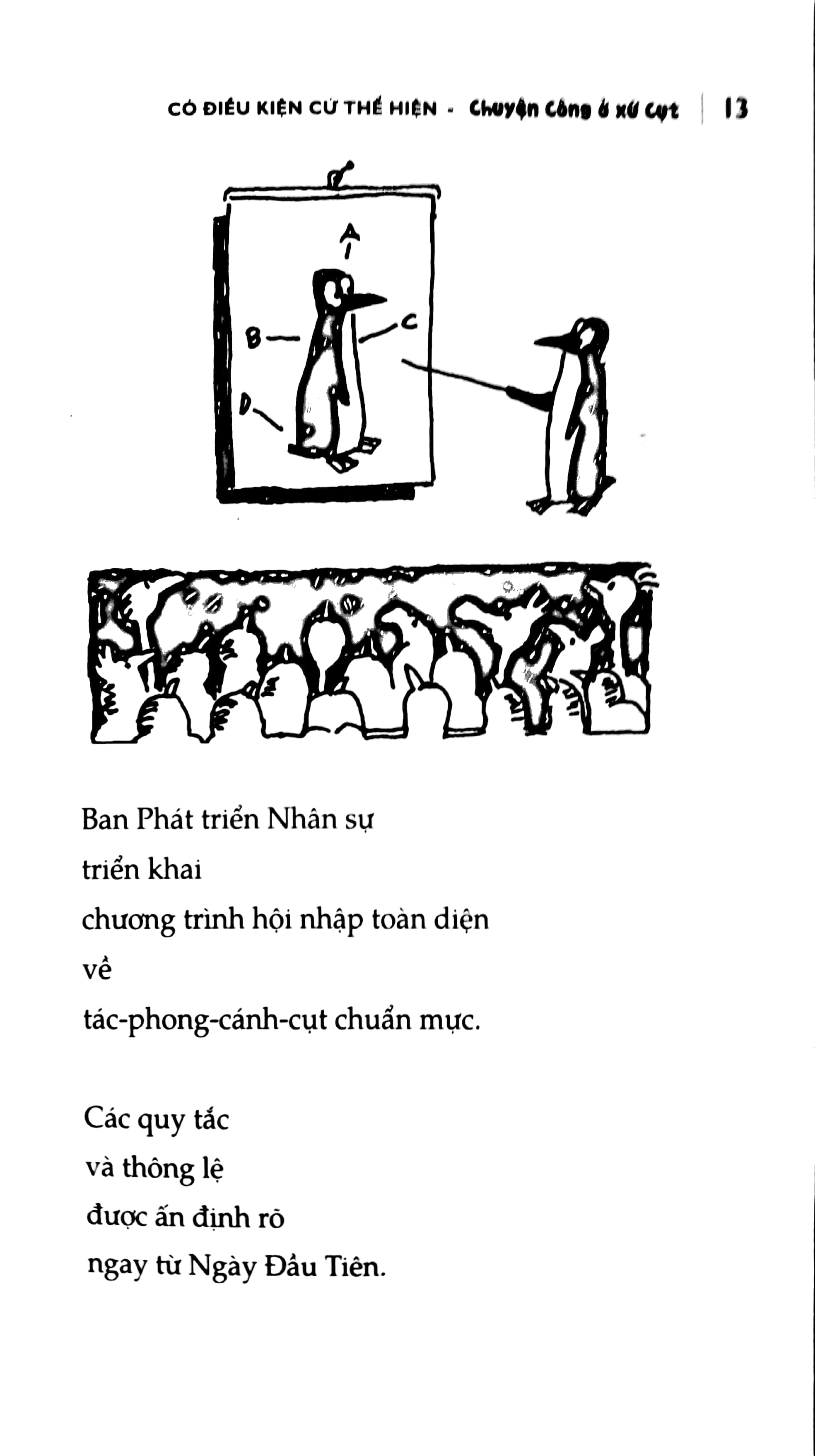 có điều kiện cứ thể hiện - chuyện công sở ở xứ cụt - Ảnh 13