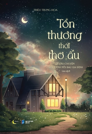 combo sách là gia đình nhưng cũng là người lạ + tổn thương thời thơ ấu - 27 câu chuyện chữa lành nỗi đau gia đình (bộ 2 cuốn) - Ảnh 2