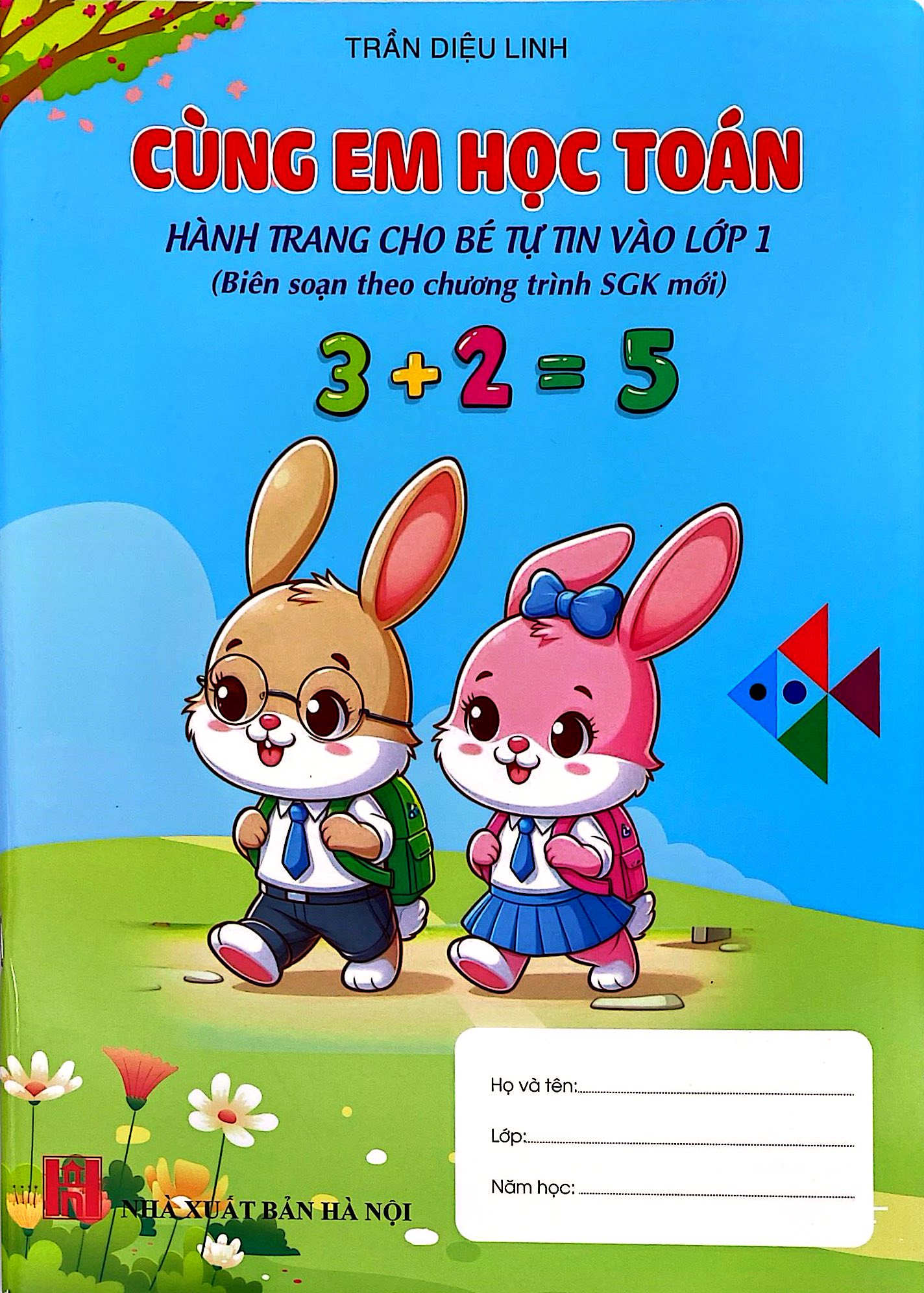 Cùng Em Học Toán - Hành Trang Cho Bé Vào Lớp 1 - Ảnh 2