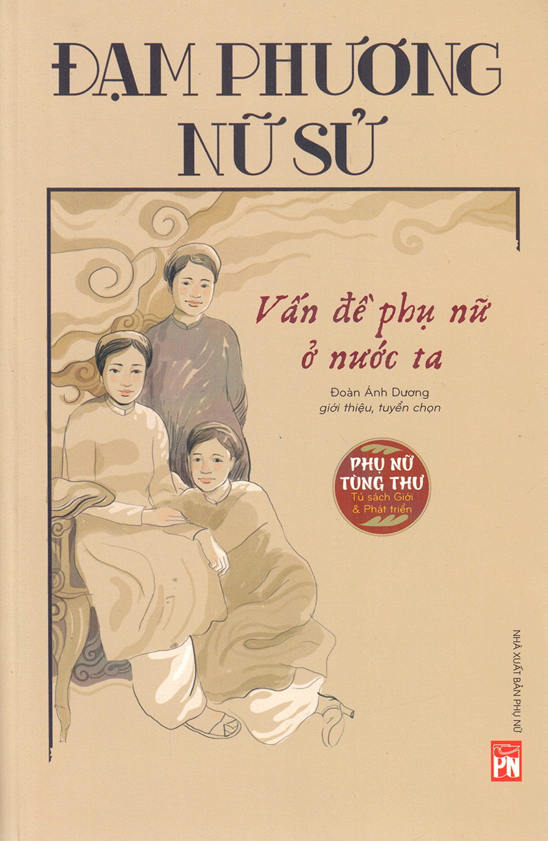 đạm phương nữ sử - vấn đề phụ nữ ở nước ta - Ảnh 2